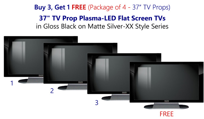 Buy 3 Get 1 FREE 37" TV Prop Plasma-LED-LCD TVs in Gloss Black on Matte Silver