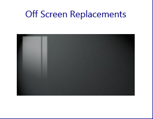 Replacement Off-Position Screens